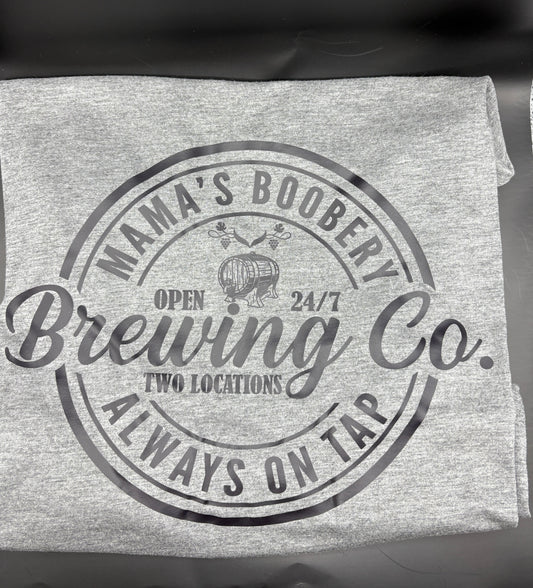 Mama’s Boobery T-Shirt