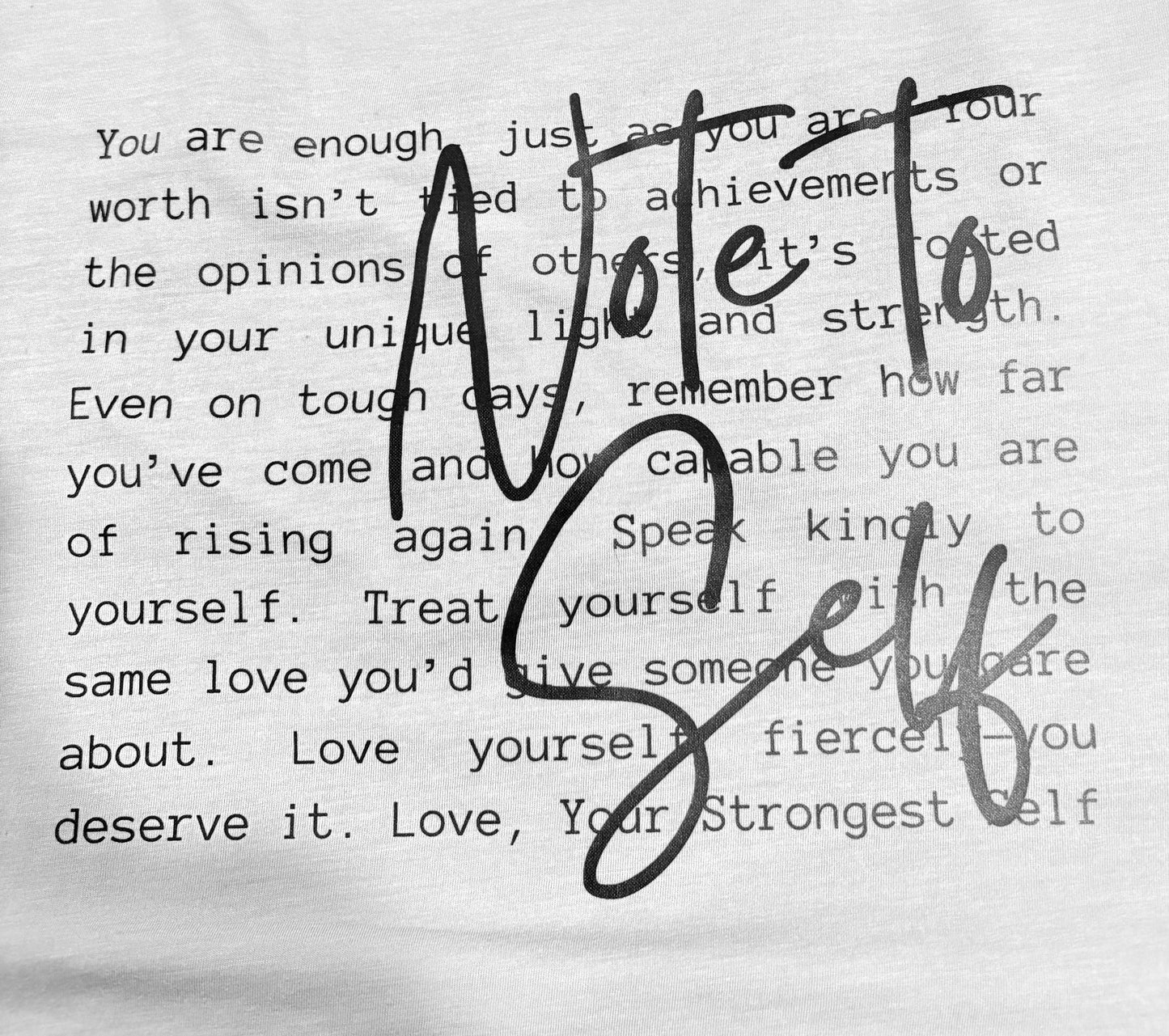 Note To Self T-Shirt