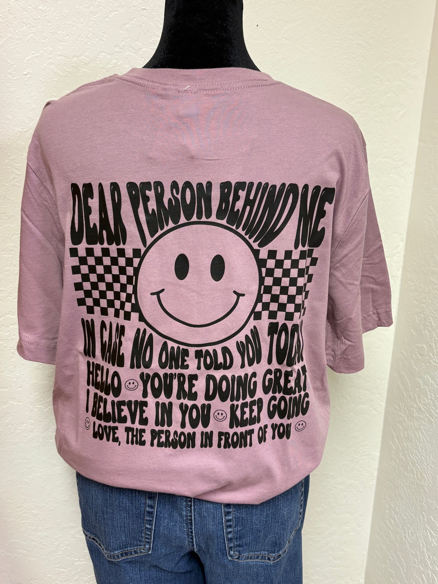 Camiseta "Querida persona detrás de mí"