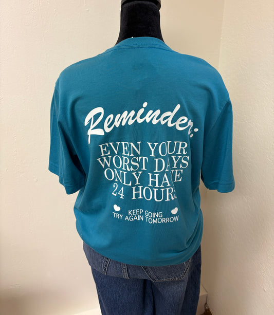 Reminder T-Shirt