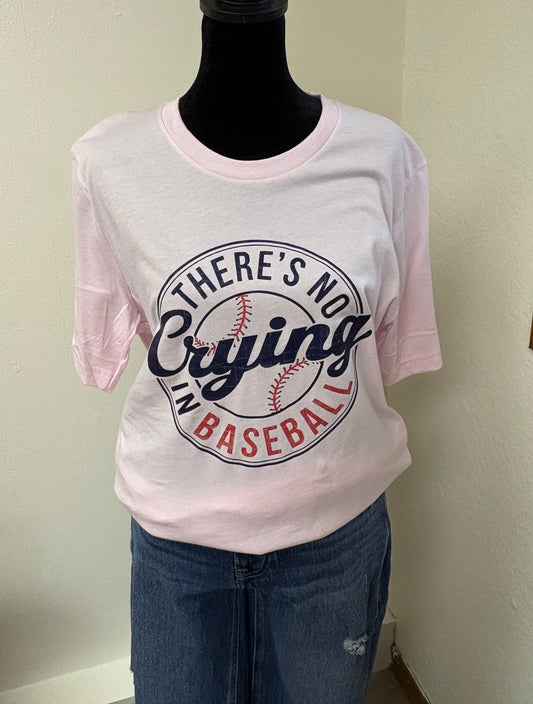 There's No Crying T-Shirt