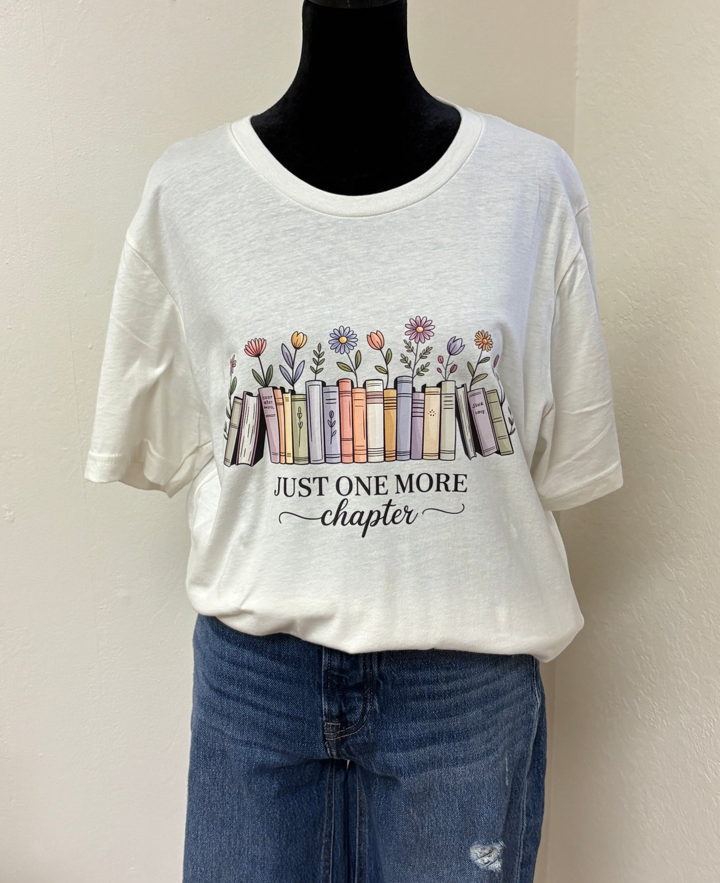 Just One More Chapter T-Shirt